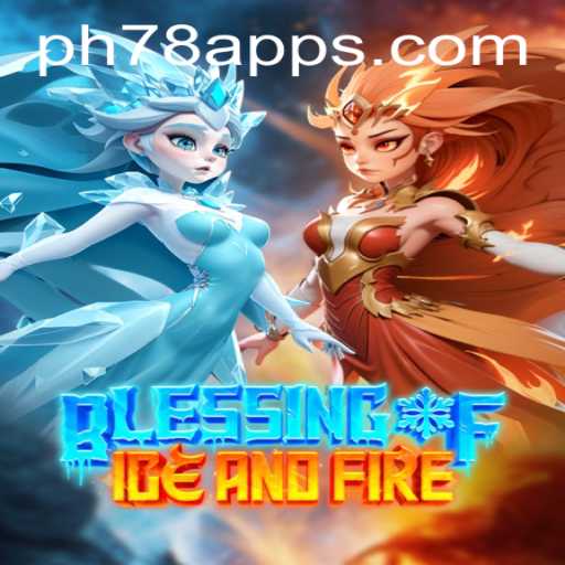 Discover the Thrilling World of Blessing of Ice and Fire: A New Era in Gaming