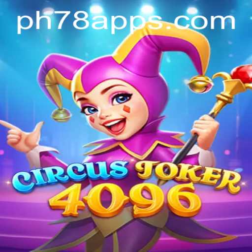 An In-Depth Exploration of CircusJoker4096 - The Ultimate Gaming Experience