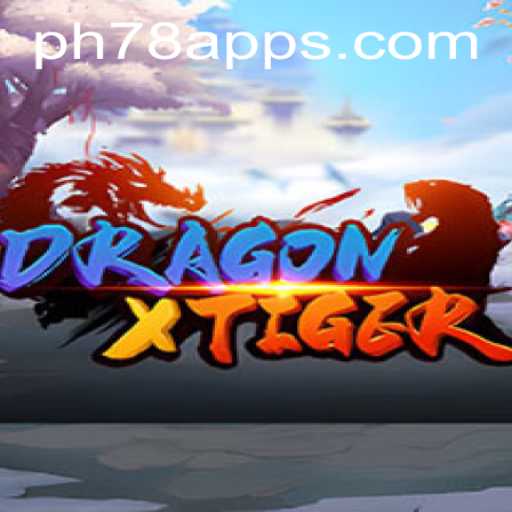 DragonXTiger: Discover the Thrilling World of Strategy and Adventure